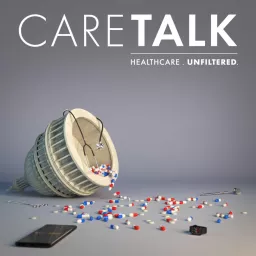 CareTalk: Healthcare. Unfiltered.