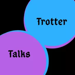 Trotter Talks Podcast artwork
