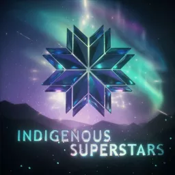 Indigenous Super Stars with Rhonda Head Podcast artwork