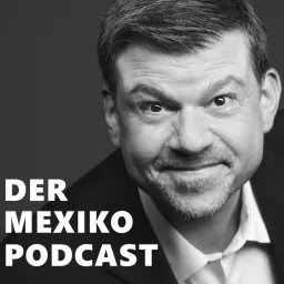 Der Mexiko-Podcast artwork