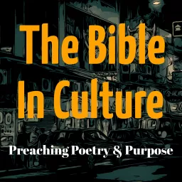 The Bible In Culture Podcast artwork