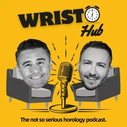 Wrist Hub Podcast artwork