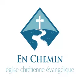 Eglise En Chemin Podcast artwork