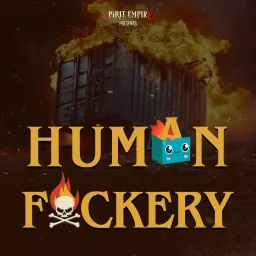 Human F*ckery Podcast artwork