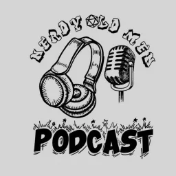 The Nerdy Old Men Podcast artwork