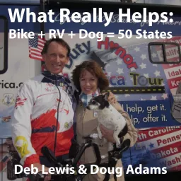 What Really Helps: Bike+RV+Dog=50 States Podcast artwork