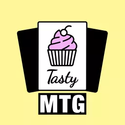 Tasty MTG Podcast artwork