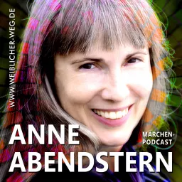 Anne Abendstern – Märchen als Inspiration Podcast artwork