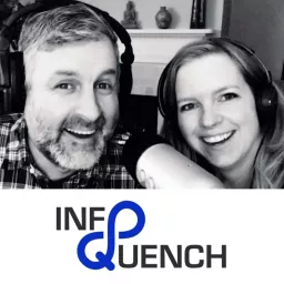 InfoQuench Podcast artwork