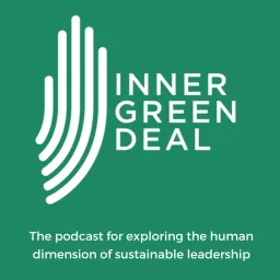 Inner Green Deal - the human dimension of sustainability. Podcast artwork
