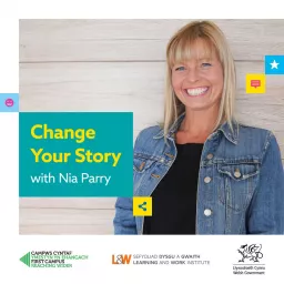 Change Your Story with Nia Parry Podcast artwork