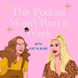 This Podcast Won't Run A Week artwork