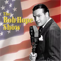 The Bob Hope Show Podcast artwork