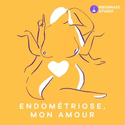 Endométriose Mon Amour Podcast artwork