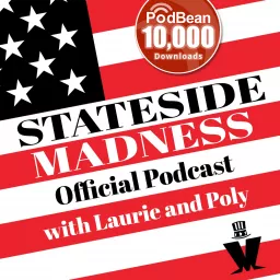 Stateside Madness Official Podcast artwork