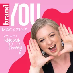 Brand You Magazine Podcast artwork