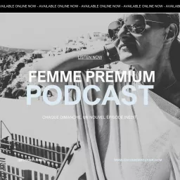 FEMME PREMIUM Podcast artwork