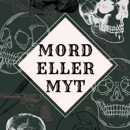 Mord eller myt Podcast artwork