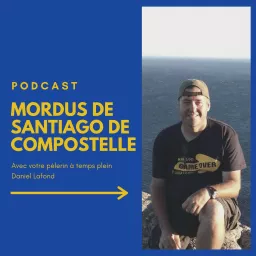 Mordus de Santiago de Compostelle Podcast artwork