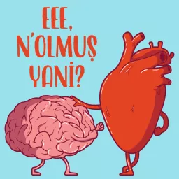 Eee, N'olmuş Yani?