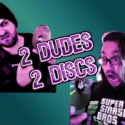 2 Dudes 2 Discs Podcast artwork