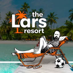 The Lars Resort Podcast artwork