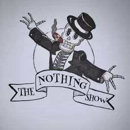 The Nothing Show Podcast artwork