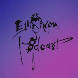 Ellissinema Podcast artwork