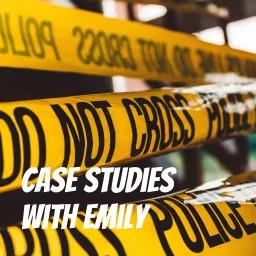 Case Studies with Emily Podcast artwork
