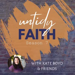 Untidy Faith Podcast artwork