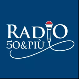 Radio 50&Più Podcast artwork