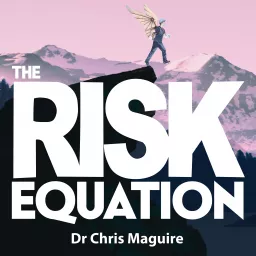 The Risk Equation Podcast artwork
