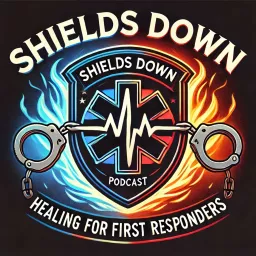 Shields Down: Healing for First Responders