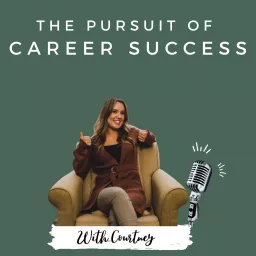 The Pursuit of Career Success Podcast artwork