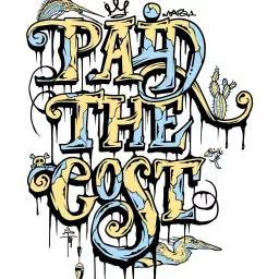 Paid The Cost Podcast artwork