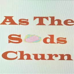 As The Suds Churn Podcast artwork
