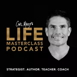 Life Masterclass with Carl Massy