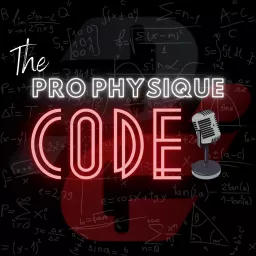 The ProPhysique Code Podcast artwork