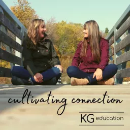 Cultivating Connection with KG Education