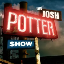 The Josh Potter Show Podcast artwork