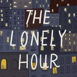 The Lonely Hour Podcast artwork