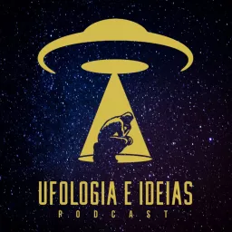 Ufologia e Ideias Podcast artwork