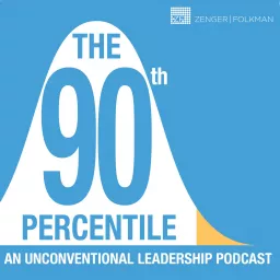 The 90th Percentile: An Unconventional Leadership Podcast artwork