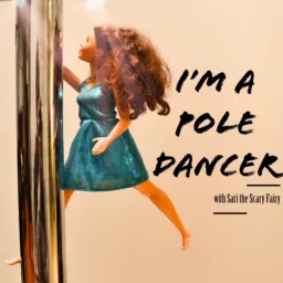 I'm a Pole Dancer Podcast artwork