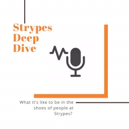 Strypes Deep Dive Podcast artwork