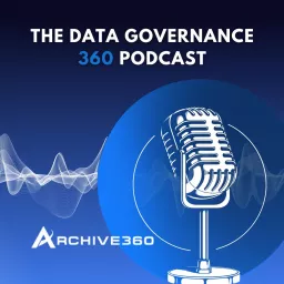 The Data Governance 360 Podcast artwork