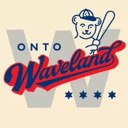 Onto Waveland: A show about the Chicago Cubs Podcast artwork