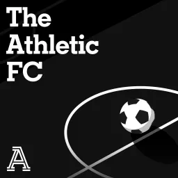 The Athletic FC Podcast artwork