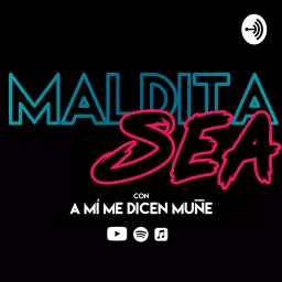 Maldita Sea Podcast artwork