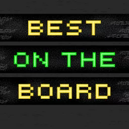 Best on the Board Podcast artwork